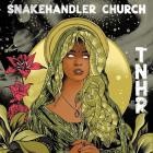 Snakehandler Church - Top Notch Heavy Rock