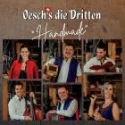 Oeschs Die Dritten - Haendmade