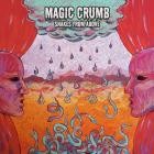 Magic Crumb - Snakes From Above