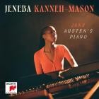 Jeneba Kanneh-Mason - Jane Austen's Piano