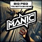 Big Peg - You gotta save me