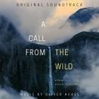 Oliver Heuss - A Call from the Wild (Original Motion Picture Soundt