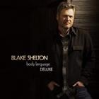 Blake Shelton - Body Language (Deluxe)