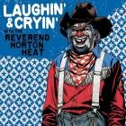 Reverend Horton Heat - Laughin' & Cryin' With The Reverend Horton Heat