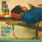 Die Five Tops - Frag doch nur dein Herz