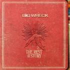 Big Wreck - The Rest Of The Story