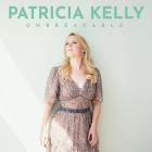 Patricia Kelly - Unbreakable