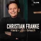 Christian Franke - Herzwolkenbruch