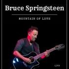 Bruce Springsteen - Mountain of Love