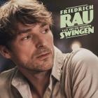 Friedrich Rau - Lass uns ein bisschen swingen