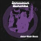 Psychedelic Witchcult - Auld Ones Wake