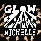 Michelle - Glow