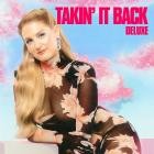 Meghan Trainor - Takin' It Back (Deluxe)