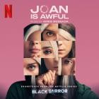 Ames Bessada - Joan is Awful (Soundtrack from the Netflix Series 'Black Mirror)