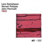 Lars Danielsson X John Parricelli X Verneri Pohjola - - Trio  