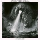 Eye Of The Golem - NIGREDO