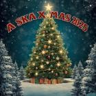 The Merry Christmas Experience - A Ska X-Mas 2025