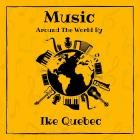 Ike Quebec - Music around the World by Ike Quebec