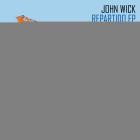 John Wick - Repartido EP