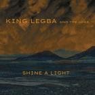 King Legba & the Loas - Shine a Light