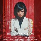 Joe Impero  Ayu Ayeshmantha  Mushtukov  Miguel Silva - Retrocognition