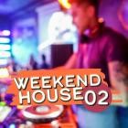 VA - Weekend House, Vol  2