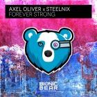 Axel Oliver x SteelniX - Forever Strong