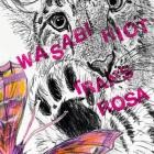 WASABI RIOT - Trans Rosa