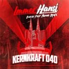 Immer Hansi-Kernkraft 040  Barry Fest Techno Remix -SINGLE-WEBALPMP3