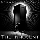 The Innocent - Drowning In Pain