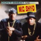 MC Shy D-Dont Sweat Me-16BIT-WEB-FLAC-1990-SHHHHHH