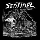 Sentinel - Age of Decay