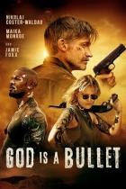 God Is a Bullet