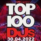 Top 100 DJs Chart 30.04.2022