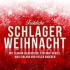 Fröhliche Schlager-Weihnacht 2021 (Wunderschöne Schlager zum Fest)