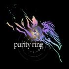Purity Ring - - Purity Ring  
