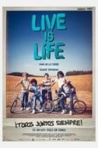 Live is life: la gran aventura