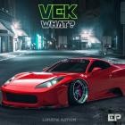 Vek - What! EP