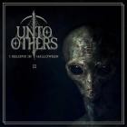 Unto Others - I Believe In Halloween II