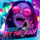 Illintent - Lift The Roof