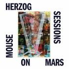 Mouse On Mars - Herzog Sessions