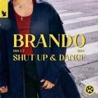 brando - Shut up and Dance