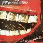 Hip Young Things - Shrug