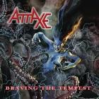 Attaxe - Braving The Tempest