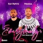 Moussa x Ray Papito - Everybody (The Remixes)