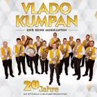 Vlado Kumpan Und Seine Musikanten - 20 Jahre  Die Offizielle Jubilaeums Produktion