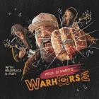 Paul Di'Anno's Warhorse - Paul Di'Anno's Warhorse with Madiraca & Pupi