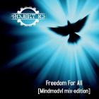 Projekt Ich - Freedom For All (Mindmodvl mix-edition)