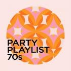 Party Playlist 70s