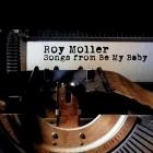 Roy Moller - Songs from Be My Baby